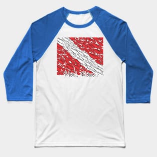 Scuba Diving Flag Maui, Hawaii Baseball T-Shirt